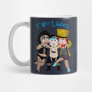 Two Ladies (Rocky Horror) Mug